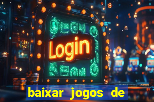 baixar jogos de ganhar dinheiro gratuito